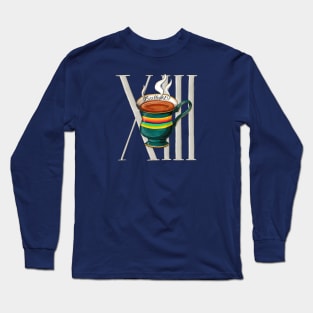 Tea for 13 Long Sleeve T-Shirt